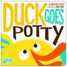 Dahl, M: Duck Goes Potty - Michael Dahl - 9781404857261