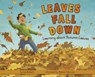 Leaves Fall Down: Learning about Autumn Leaves - Lisa Bullard - 9781404863903