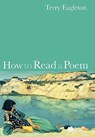 How to Read a Poem - Terry (University of Manchester Eagleton - 9781405151412