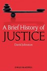 A Brief History of Justice - David (Columbia University Johnston - 9781405155779