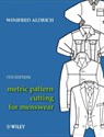 Metric Pattern Cutting for Menswear - Winifred (The Nottingham Trent University) Aldrich - 9781405182935