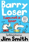Barry Loser: I am Not a Loser - Jim Smith - 9781405260312