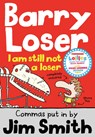 I am still not a Loser - Jim Smith - 9781405260329