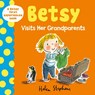 Betsy Visits Her Grandparents - STEPHENS,  Helen - 9781405268257