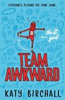 The It Girl: Team Awkward - Katy Birchall - 9781405278263