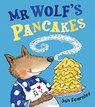 Mr Wolf's Pancakes - Jan Fearnley - 9781405288583