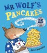 Mr Wolf's Pancakes - Jan Fearnley - 9781405288583