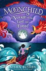 Moonchild: Voyage of the Lost and Found - Aisha Bushby - 9781405293211