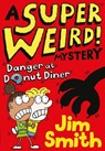 Danger at Donut Diner - Jim Smith - 9781405295451