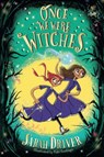 Once We Were Witches - Sarah Driver - 9781405295550
