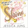 Shine - Jessica Jung - 9781405297370