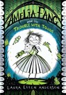 Amelia Fang and the Trouble with Toads - Laura Ellen Anderson - 9781405297691