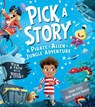 Pick a Story: A Pirate Alien Jungle Adventure - Sarah Coyle - 9781405299046