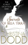 Secrets of Bella Terra - Christina Dodd - 9781405512855