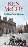 Cobblestone Heroes - Ken McCoy - 9781405513265