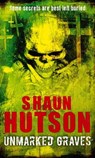 Unmarked Graves - Shaun Hutson - 9781405514514
