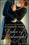 Duke of Midnight - Elizabeth Hoyt - 9781405515535