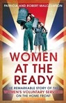 Women at the Ready - Robert Malcolmson ; Patricia Malcolmson - 9781405516044