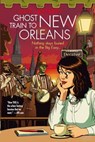 Ghost Train to New Orleans - Mur Lafferty - 9781405518031