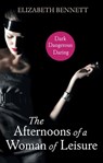 The Afternoons Of A Woman Of Leisure - Elizabeth Bennett - 9781405522854