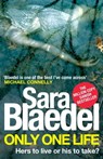 Only One Life - Sara Blaedel - 9781405522892