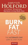Burn Fat Fast - Patrick Holford BSc, DipION, FBANT ; Kate Staples - 9781405528733