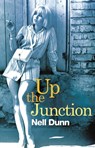 Up The Junction - Nell Dunn - 9781405529112