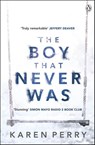 The Boy That Never Was - Karen Perry - 9781405912921