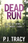 Dead Run - P. J. Tracy - 9781405915595