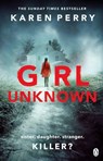 Girl Unknown - Karen Perry - 9781405920315