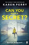 Can You Keep a Secret? - Karen Perry - 9781405920346