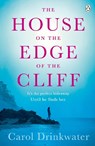 The House on the Edge of the Cliff - Carol Drinkwater - 9781405933346