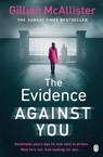 The Evidence Against You - Gillian McAllister - 9781405934565