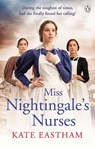 Miss Nightingale's Nurses - Kate Eastham - 9781405935906