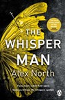The Whisper Man - NORTH,  Alex - 9781405936002