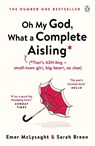 Oh My God, What a Complete Aisling - Emer McLysaght ; Sarah Breen - 9781405938204