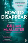 How to Disappear - Gillian McAllister - 9781405942423