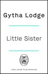 Little Sister - Gytha Lodge - 9781405947046