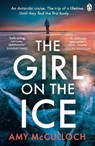 The Girl on the Ice - Amy McCulloch - 9781405950350