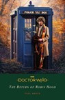 Doctor Who: The Return of Robin Hood - Paul Magrs ; Doctor Who - 9781405952309