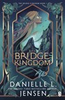 The Bridge Kingdom - Danielle L. Jensen - 9781405955850