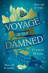 Voyage of the Damned - Frances White - 9781405956604