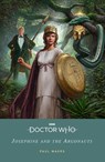 Doctor Who: Josephine and the Argonauts - Paul Magrs ; Doctor Who - 9781405956925