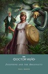 Doctor Who: Josephine and the Argonauts - Paul Magrs ; Doctor Who - 9781405956925