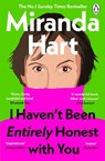 I Haven’t Been Entirely Honest with You - Miranda Hart - 9781405958349