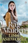 The Rag Maiden - Libby Ashworth - 9781405962032