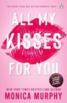 All My Kisses for You - Monica Murphy - 9781405965354