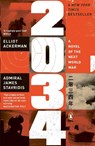 2034 - Elliot Ackerman ; Admiral James Stavridis - 9781405966429