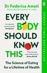 Every Body Should Know This - Dr Federica Amati - 9781405966702
