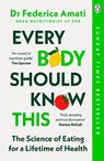 Every Body Should Know This - Dr Federica Amati - 9781405966702